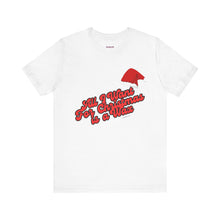 Load image into Gallery viewer, "All I Want.." Waxing Tee - ATasteOfIcee Kollection